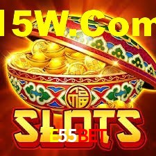 E55Bet,E55Vip