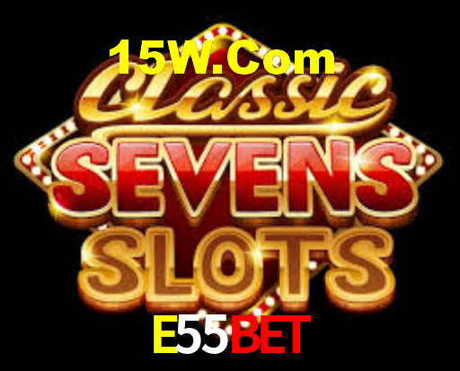 E55Bet,E55Vip