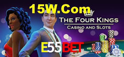 E55Bet,E55Vip